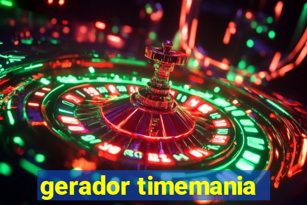 gerador timemania